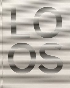 Adolf Loos, European. HisLegacy in Brno and Beyond