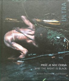 Ultra. Proč je noc černá