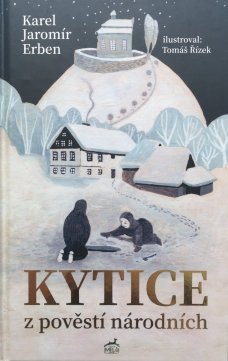 Kytice z pověstí národních (limitovaná edice)