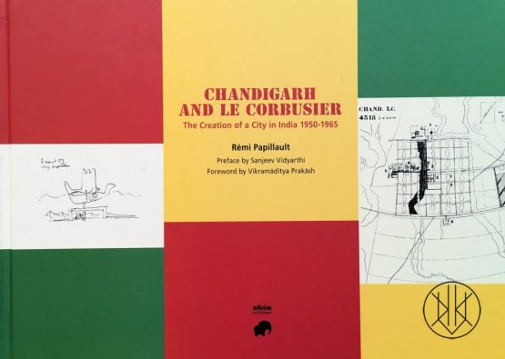 Chandigarh and Le Corbusier