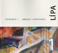 Lípa: Evidence 1 / Paintings
