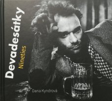 Dana Kyndrová: Nineties