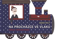 NA PROCHÁZCE VE VLAKU