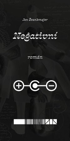 Jan Švankmajer: Negativní román