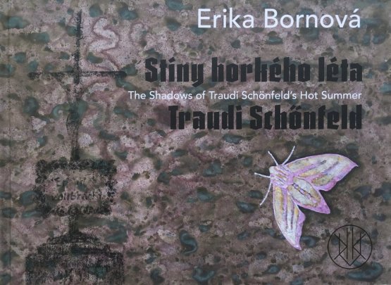 Erika Bornová: Stíny horkého léta Traudi Schönfeld