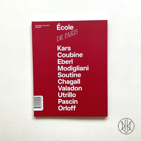 École de Paris. Czech Artists in Paris between the Wars