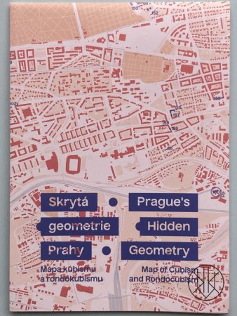 Skrytá geometrie Prahy: Mapa kubismu a rondokubismu