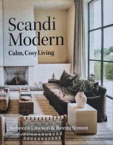 Scandi Modern. Calm, Cosy Living