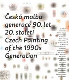 Czech Paiting of the 1990s Generation