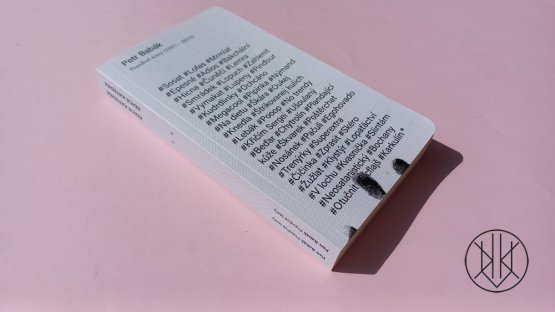 Petr Babák: Pravdivé texty (1997-2023)