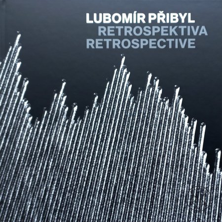 Lubomír Přibyl: Retrospektiva
