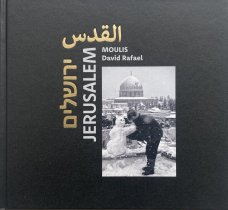 David Rafael Moulis: Jerusalem