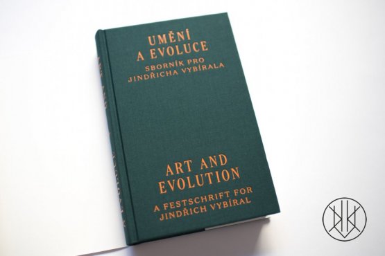 Art and Evolution: A Festschrift for Jindřich Vybíral
