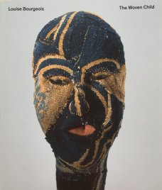 Louise Bourgeois – The Woven Child
