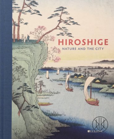 Hiroshige – Nature and the City