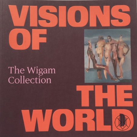 Visions of the World. The Wigam Collection