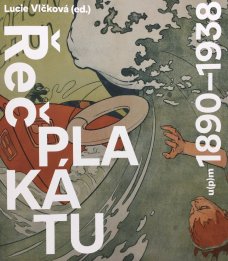 Řeč plakátu 1890–1938