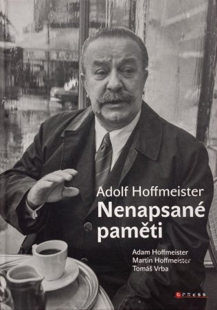 Adolf Hoffmeister: Nenapsané paměti