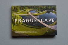 Praguescape/Současná krajinářská architektura ve veřejném prostoru Prahy
