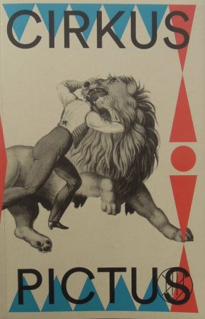 Cirkus pictus – zázračná krása a ubohá existence: Výtvarné umění a literatura 1800–1950