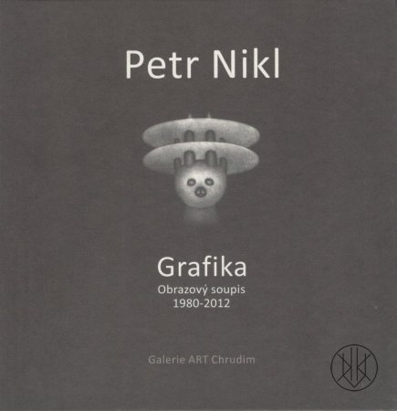 Petr Nikl: Grafika. Obrazový soupis 1980 - 2012