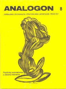 ANALOGON 8: Psychický automatismus a vědomá intervence