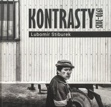 Lubomír Stiburek: Kontrasty 1970-2025