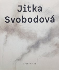 Jitka Svobodová. Obrazy, kresby, objekty 1965–2021