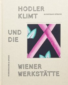 Hodler, Klimt und die Wiener Werkstätte