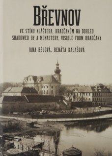 Břevnov - Ve stínu kláštera, Hradčanům na dohled