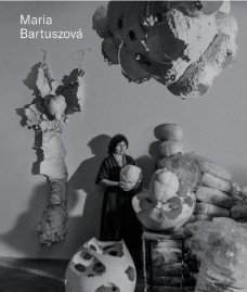 Maria Bartuszová - Catalogue Raisonné