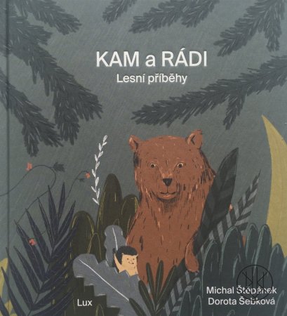 KAM a RÁDI - Lesní příběhy