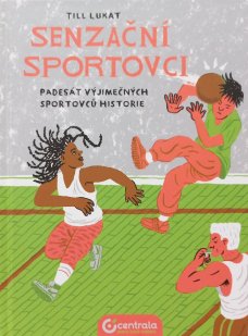 Senzační sportovci