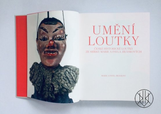 Umění loutky: České historické loutky ze sbírky Marie a Pavla Jiráskových