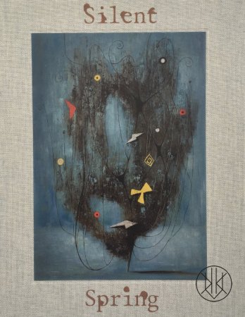 Silent Spring: Art and Nature 1930–1970