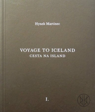 Hynek Martinec: Voyage to Iceland