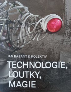 Technologie, loutky, magie