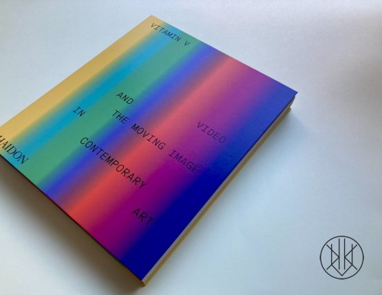 Vitamin V: Video and the Moving Image in Contemporary Art