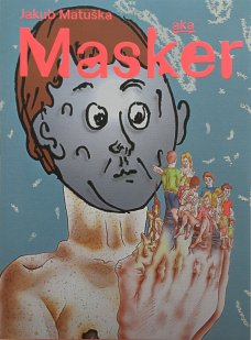 Masker: A Man of Special Shapes