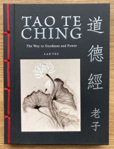 Tao Te Ching:The Way to Goodness and Power