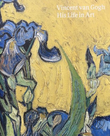 Vincent van Gogh: His Life in Art