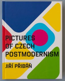 Pictures of Czech Postmodernism