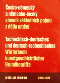 Česko-německý a německo-český slovník základních pojmů z dějin umění