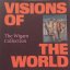Visions of the World. The Wigam Collection