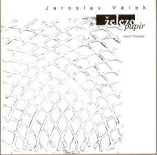 Jaroslav Válek - železo, papír