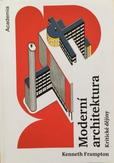 Moderní architektura: kritické dějiny