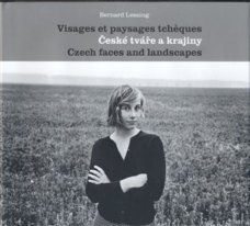 České tváře a krajiny / Czech Faces and Landscapes / Visages et paysages tchéques
