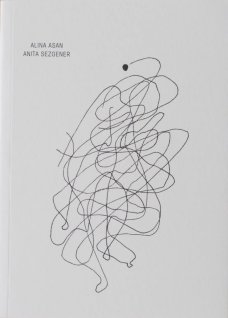 She Threw the Rope & Pulled the Lake by Alina Asan & Anita Sezgener