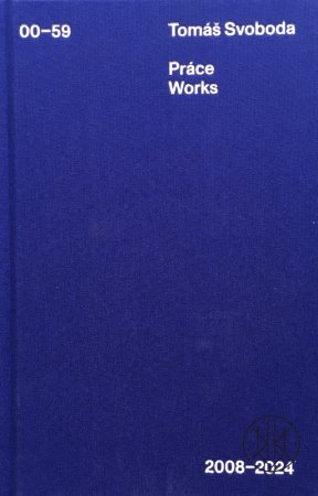 Tomáš Svoboda: Práce / Works 2008-2024