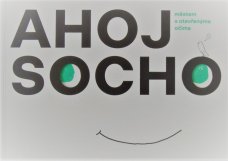 Ahoj socho / Městem s otevřenýma očima